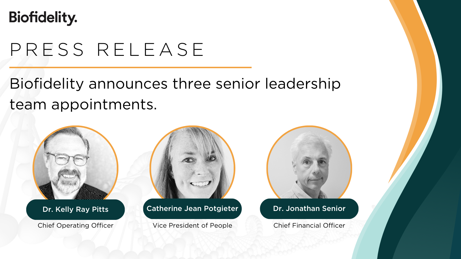 Biofidelity announces three senior leadership team appointments