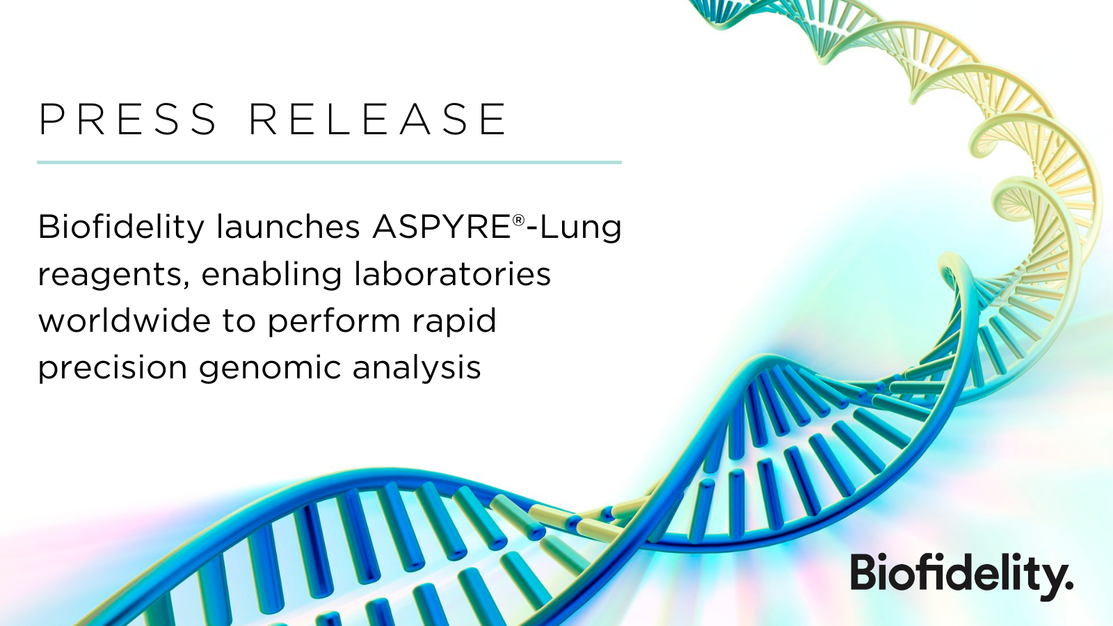 Biofidelity launches ASPYRE®-Lung reagents, enabling laboratories worldwide to perform rapid precision genomic analysis